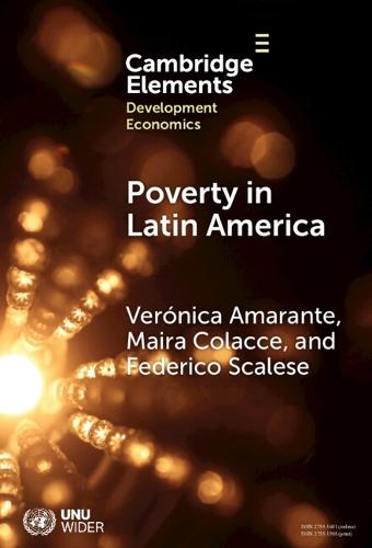 Poverty in Latin America: Feelings/Perceptions vs Material Conditions  by Verónica Amarante (University of the Republic) at Abbey's Bookshop, 