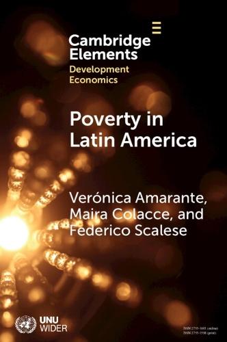 Poverty in Latin America: Feelings/Perceptions vs Material Conditions  by Verónica Amarante (University of the Republic) at Abbey's Bookshop, 