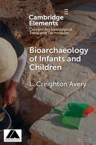 Bioarchaeology of Infants and Children  by L. Creighton Avery (University of Toronto) at Abbey's Bookshop, 