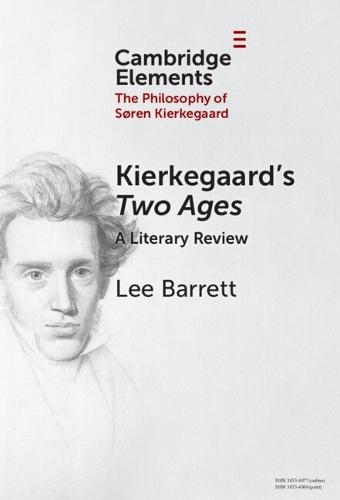 Kierkegaard's Two Ages: A Literary Review  by Lee C. Barrett, III (Lancaster Theological Seminary of Moravian University) at Abbey's Bookshop, 