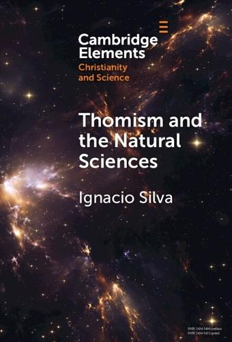 Thomism and the Natural Sciences  by Ignacio Silva (Universidad Austral) at Abbey's Bookshop, 