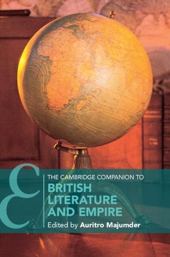 The Cambridge Companion to British Literature and Empire  by Auritro Majumder (University of Houston) at Abbey's Bookshop, 