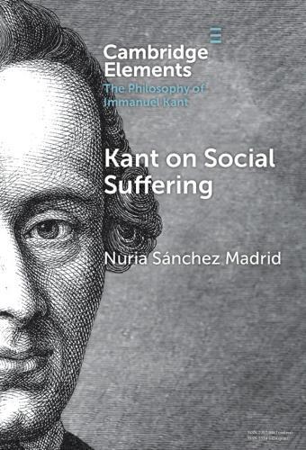Kant on Social Suffering  by Nuria Sánchez Madrid (Complutense University of Madrid) at Abbey's Bookshop, 