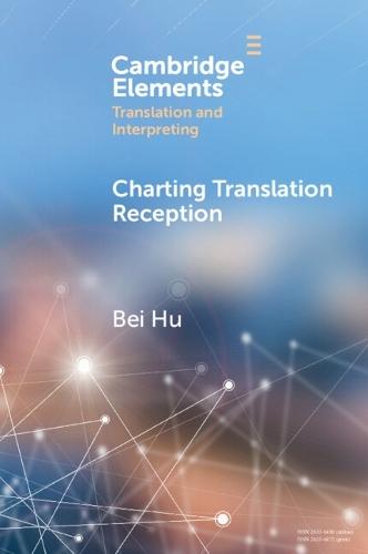 Charting Translation Reception: Methods and Challenges  by Bei Hu (National University of Singapore ) at Abbey's Bookshop, 