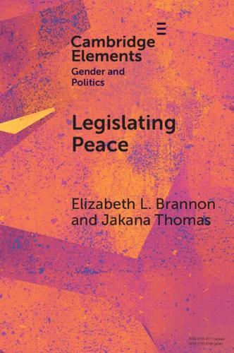 Legislating Peace: How Gender Diverse Rebel Parties Encourage the Implementation of Gender Peace Agreement Provisions