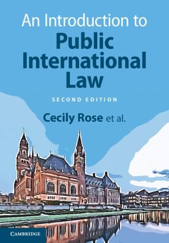 An Introduction to Public International Law  by Cecily Rose (Leiden University) at Abbey's Bookshop, 