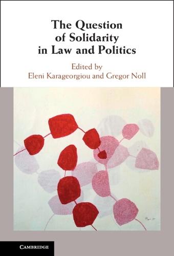 The Question of Solidarity in Law and Politics  by Eleni Karageorgiou (Lund University) at Abbey's Bookshop, 