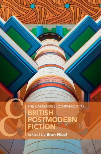 The Cambridge Companion to British Postmodern Fiction  by Bran Nicol (University of Surrey) at Abbey's Bookshop, 