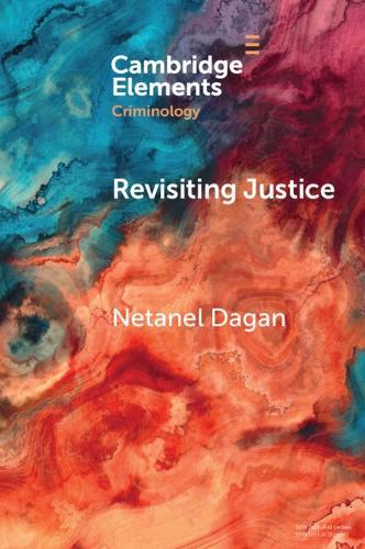 Revisiting Justice: The Moral Meaning of Parole  by Netanel Dagan (The Hebrew University of Jerusalem) at Abbey's Bookshop, 