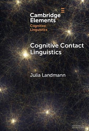 Cognitive Contact Linguistics  by Julia Landmann (University of Greifswald) at Abbey's Bookshop, 