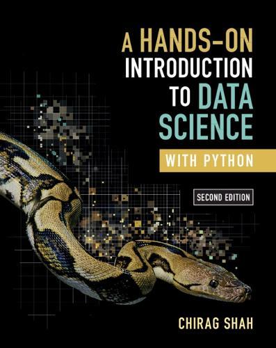 A Hands-On Introduction to Data Science with Python  by Chirag Shah (University of Washington) at Abbey's Bookshop, 