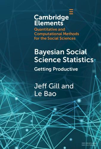 Bayesian Social Science Statistics: Volume 2: Getting Productive  by Jeff Gill (American University) at Abbey's Bookshop, 
