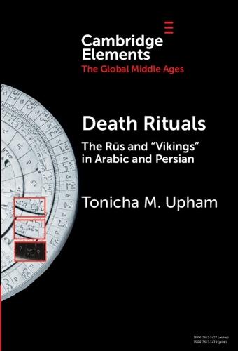 Death Rituals: The Rūs and 'Vikings' in Arabic and Persian  by Tonicha M. Upham (Uppsala Universitet, Sweden) at Abbey's Bookshop, 