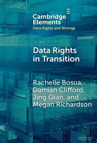 Data Rights in Transition  by Rachelle Bosua (Deakin University) at Abbey's Bookshop, 