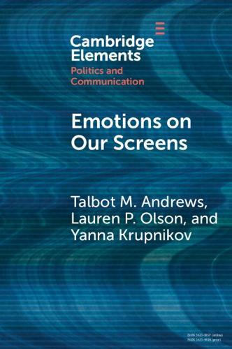 Emotions on Our Screens  by Talbot M. Andrews (Cornell University) at Abbey's Bookshop, 