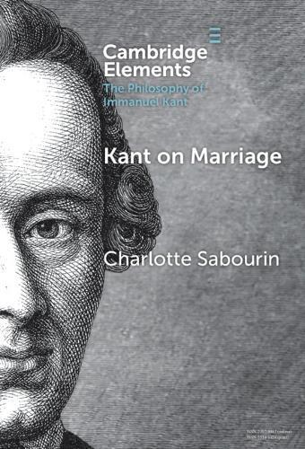 Kant on Marriage  by Charlotte Sabourin (Douglas College) at Abbey's Bookshop, 