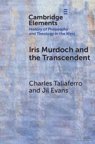 Iris Murdoch and the Transcendent  by Charles Taliaferro (St.Olaf College) at Abbey's Bookshop, 