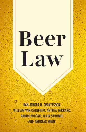 Beer Law  by Dan Jerker B. Svantesson (Bond University, Queensland) at Abbey's Bookshop, 