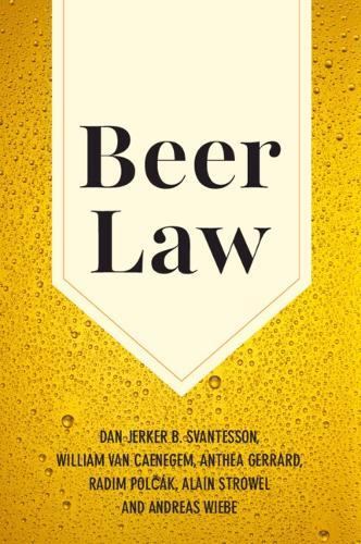 Beer Law  by Dan Jerker B. Svantesson (Bond University, Queensland) at Abbey's Bookshop, 