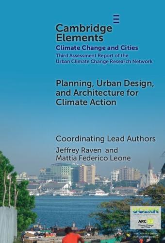Planning, Urban Design, and Architecture for Climate Action  by Jeffrey Raven at Abbey's Bookshop, 