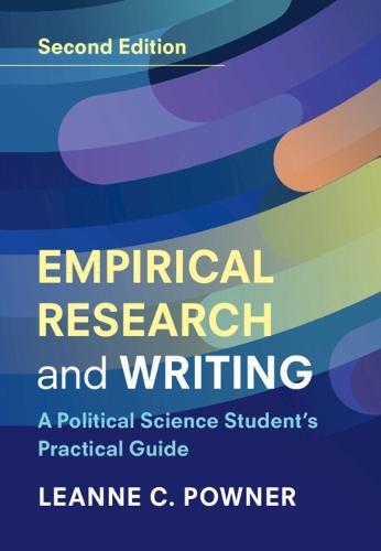 Empirical Research and Writing: A Political Science Student's Practical Guide  by Leanne C. Powner at Abbey's Bookshop, 