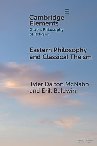 Eastern Philosophy and Classical Theism  by Tyler Dalton McNabb (Saint Francis University) at Abbey's Bookshop, 