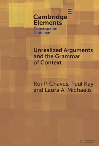 Unrealized Arguments and the Grammar of Context  by Rui P. Chaves (University of Buffalo) at Abbey's Bookshop, 