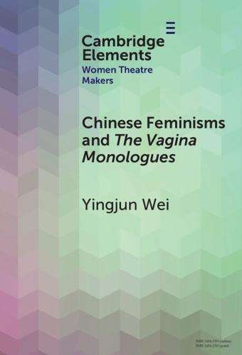Chinese Feminisms and The Vagina Monologues  by Yingjun Wei (Trinity College Dublin) at Abbey's Bookshop, 