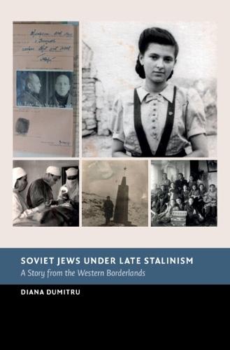 Soviet Jews under Late Stalinism: A Story from the Western Borderlands