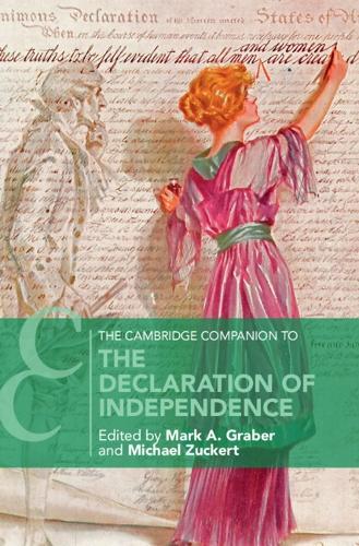 The Cambridge Companion to the Declaration of Independence  by Mark A. Graber (University of Maryland, College Park) at Abbey's Bookshop, 