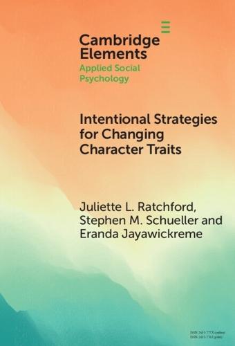 Intentional Strategies for Changing Character Traits  by Juliette L. Ratchford (Wake Forest University) at Abbey's Bookshop, 