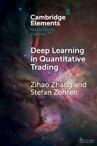 Deep Learning in Quantitative Trading  by Zihao Zhang (University of Oxford) at Abbey's Bookshop, 
