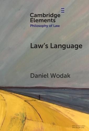 Law’s Language: Meaning and Normativity  by Daniel Wodak (University of Pennsylvania) at Abbey's Bookshop, 