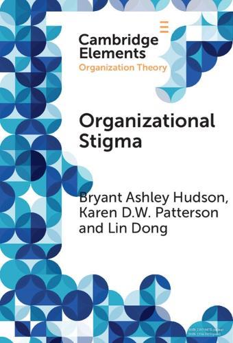 Organizational Stigma  by Bryant Ashley Hudson (IESEG School of Management) at Abbey's Bookshop, 