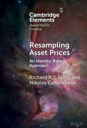 Resampling Asset Prices: An Identity-Based Approach  by Richard K. Crump (Federal Reserve Bank of New York) at Abbey's Bookshop, 