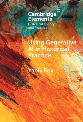 Using Generative AI in Historical Practice  by Yaniv Fox (Bar-Ilan University) at Abbey's Bookshop, 