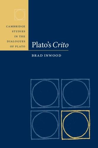 Plato's Crito  by Brad Inwood (Yale University, Connecticut) at Abbey's Bookshop, 