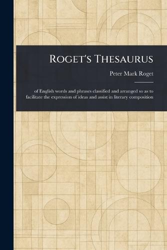 Roget's Thesaurus  by Peter Mark Roget at Abbey's Bookshop, 
