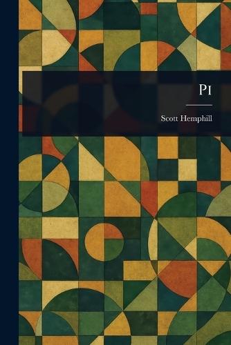 Pi  by Scott Hemphill at Abbey's Bookshop, 