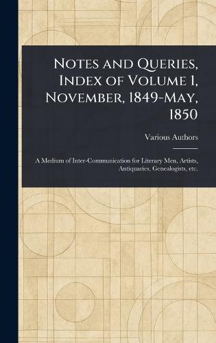 Notes and Queries, Index of Volume 1, November, 1849-May, 1850  by Various at Abbey's Bookshop, 