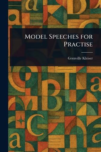 Model Speeches for Practise  by Grenville Kleiser at Abbey's Bookshop, 