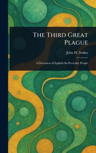 The Third Great Plague  by John H (John Hinchman) Stokes at Abbey's Bookshop, 