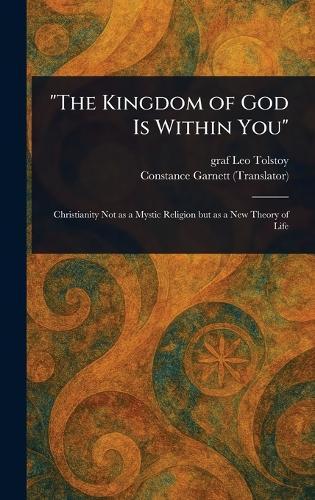 ""The Kingdom of God Is Within You""  by Leo Graf Tolstoy at Abbey's Bookshop, 