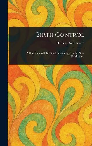 Birth Control  by Halliday Sutherland at Abbey's Bookshop, 