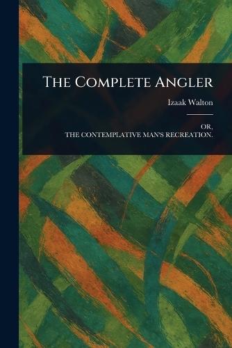 The Complete Angler  by Izaak Walton at Abbey's Bookshop, 
