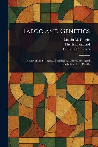 Taboo and Genetics  by Melvin M (Melvin Moses) Knight at Abbey's Bookshop, 