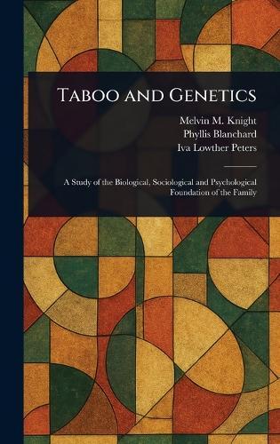 Taboo and Genetics  by Melvin M (Melvin Moses) Knight at Abbey's Bookshop, 