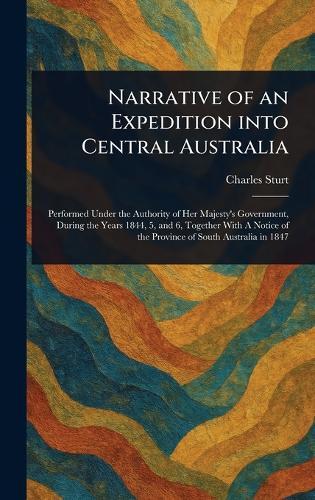 Narrative of an Expedition Into Central Australia  by Charles Sturt at Abbey's Bookshop, 