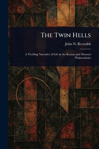 The Twin Hells  by John N (John Newton) Reynolds at Abbey's Bookshop, 