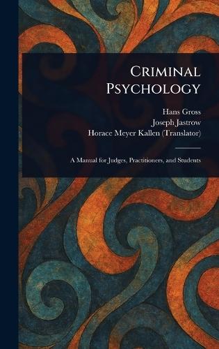 Criminal Psychology  by Hans Gross at Abbey's Bookshop, 